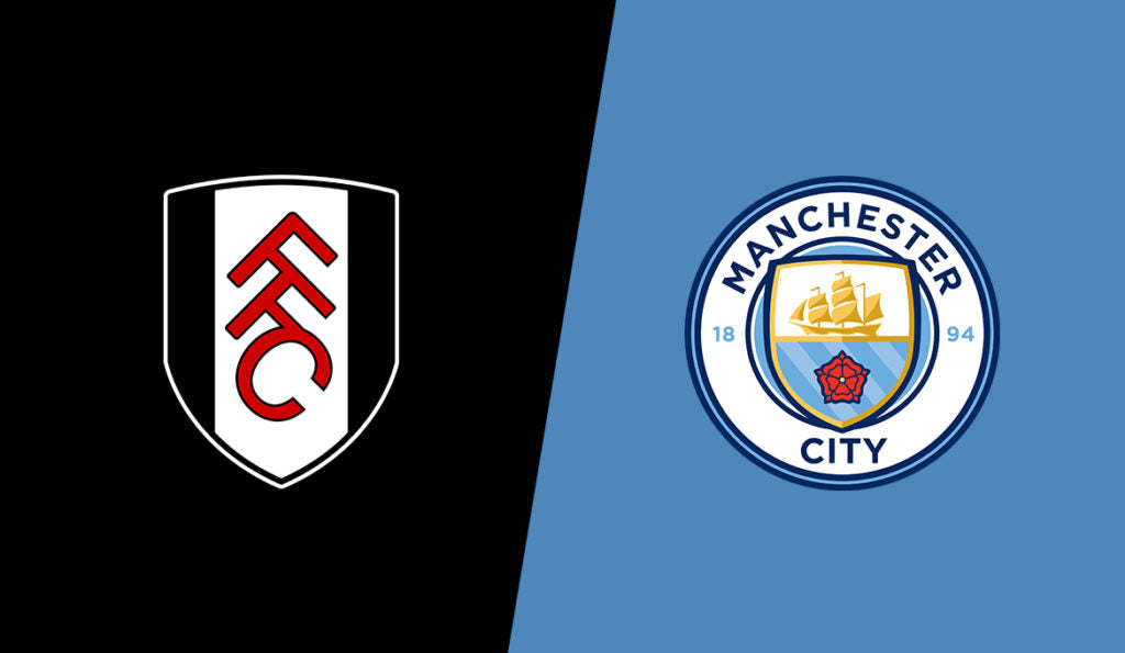 Fulham vs Manchester City